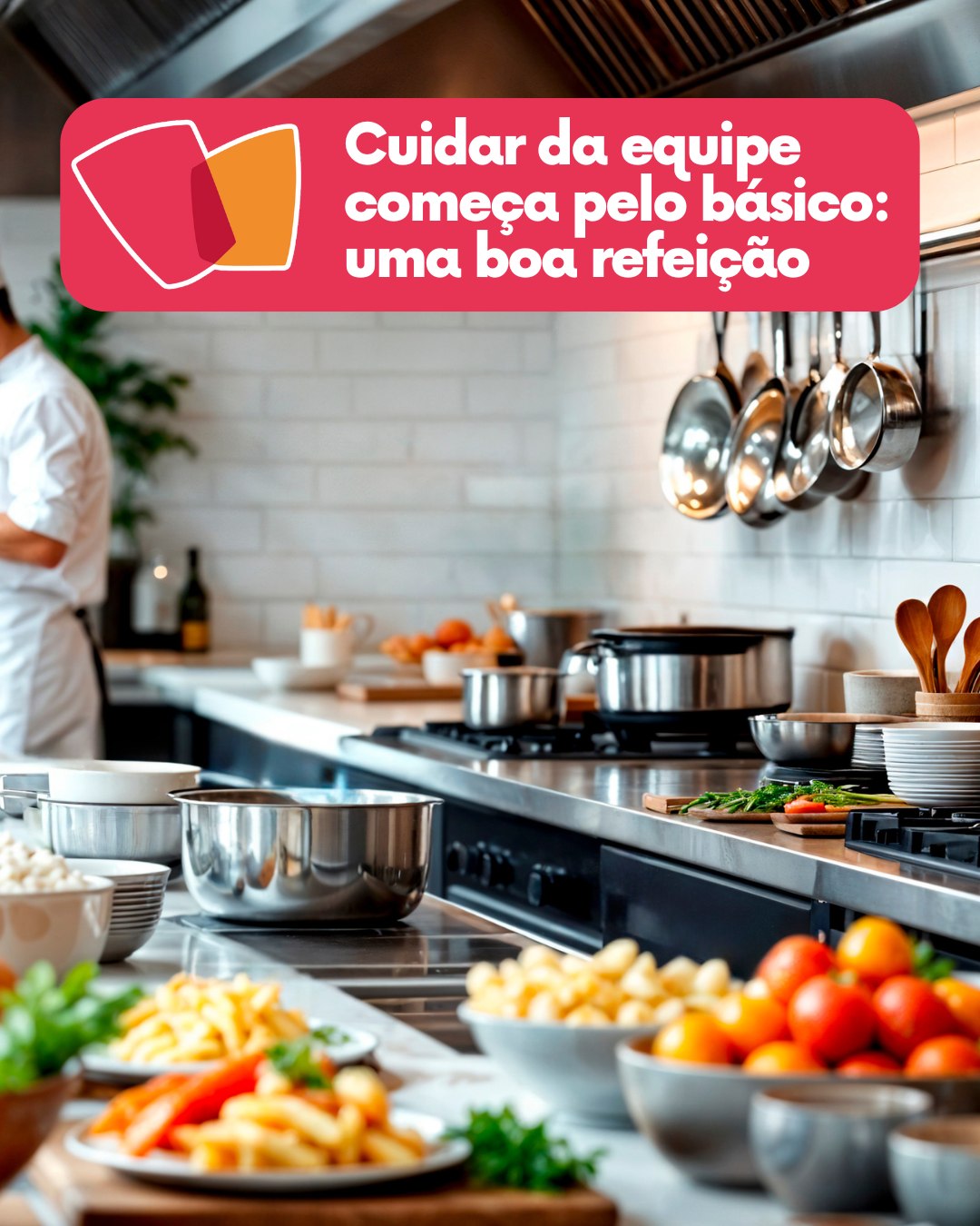 Cuidar da equipe começa pelo básico: uma boa refeição